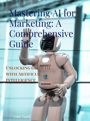 cover image of Mastering AI for Marketing